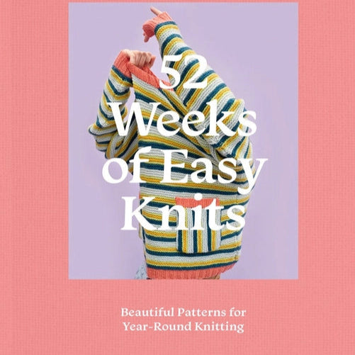 52 Weeks of Easy Knits Book Chronicle Books