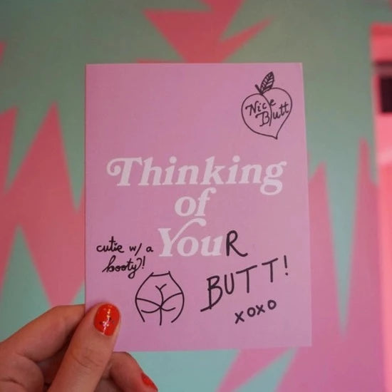 Thinking of You(r Butt) Card