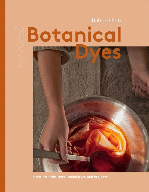 Botanical Dyes Book Chronicle Books