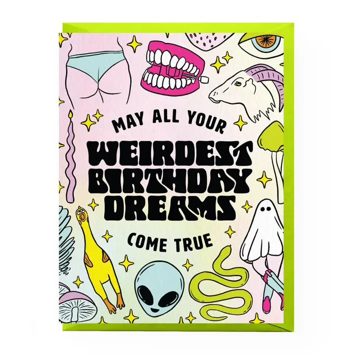 'May all your weirdest birthday dreams come true' card with ghosts, snake, alien, ect