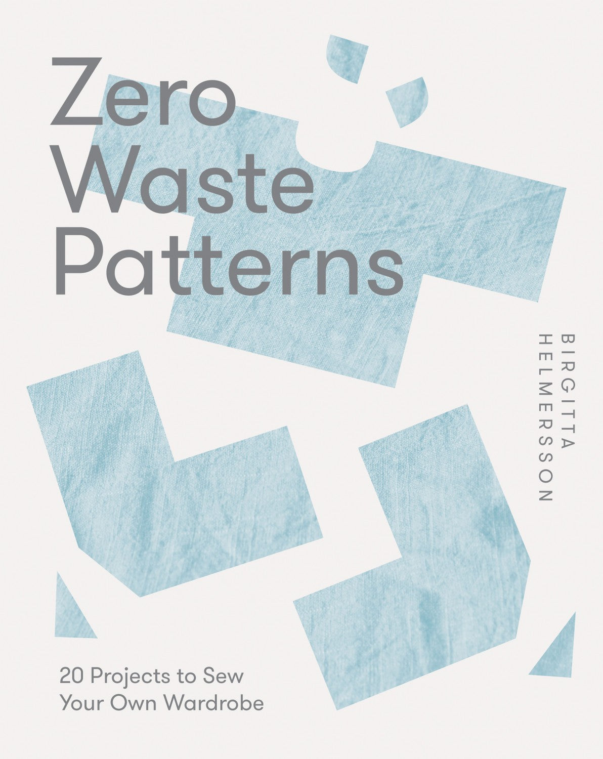 Zero Waste Patterns Book Chronicle Books