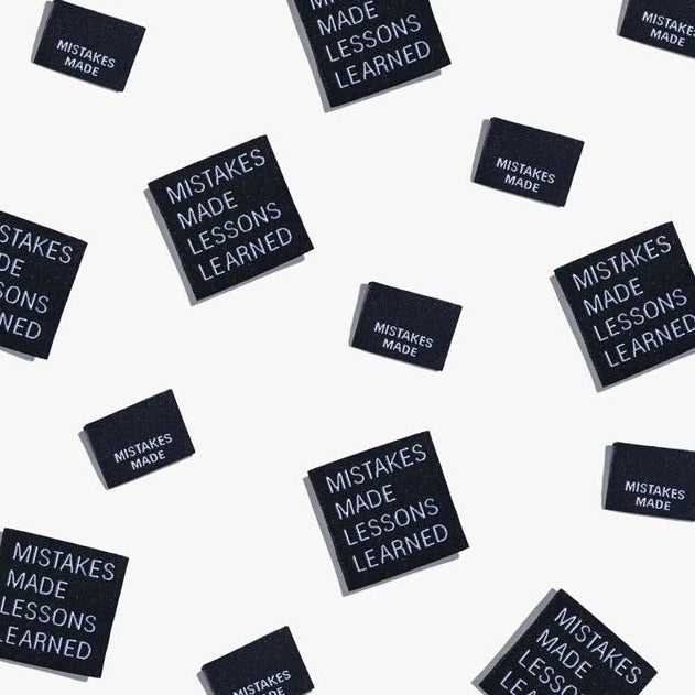 'Mistakes Made Lessons Learned' Woven Sewing Labels