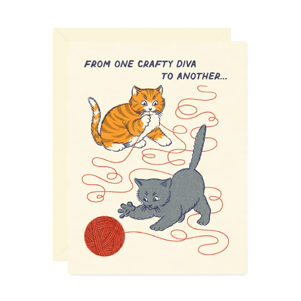 Greeting card with two cats and a ball of yarn, featuring the text 'From one crafty diva to another...'.