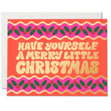 Card that read Have Yourself a Merry Little Christmas