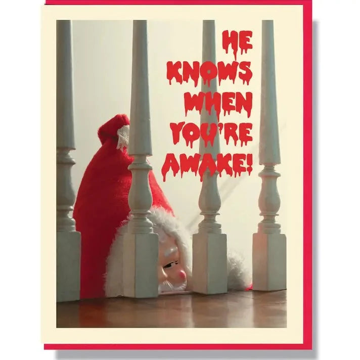 Creepy Santa He Knows When You're Awake Card Greeting Cards Smitten Kitten