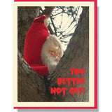 Creepy Santa You Better Not Cry Card with creepy Santa in the woods 