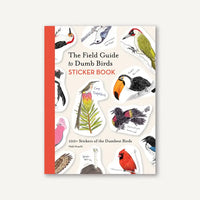 Image of front cover of The Field Guide to Dumb Birds Sticker book with images of some of thes bird stickers and red binding