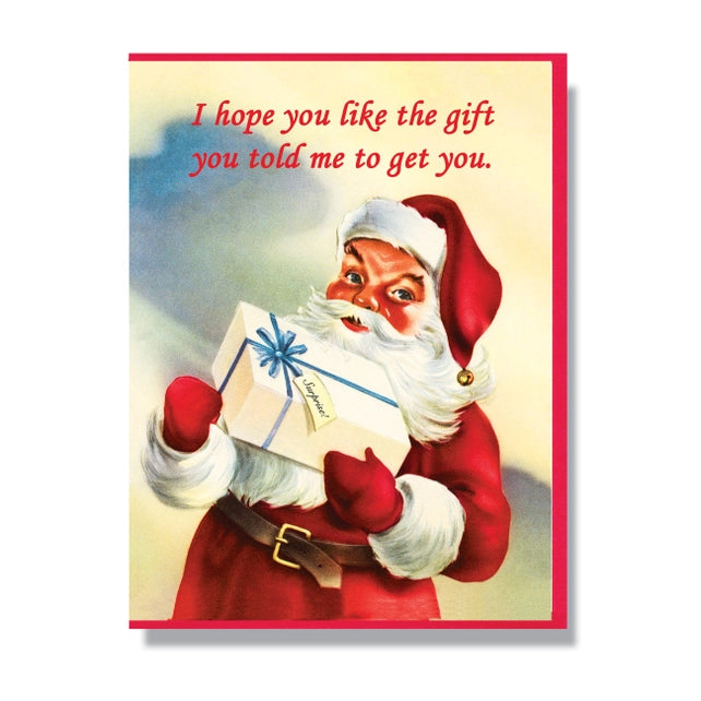 Hope You Like the Gift You Told Me To Get You Card Greeting Cards Smitten Kitten