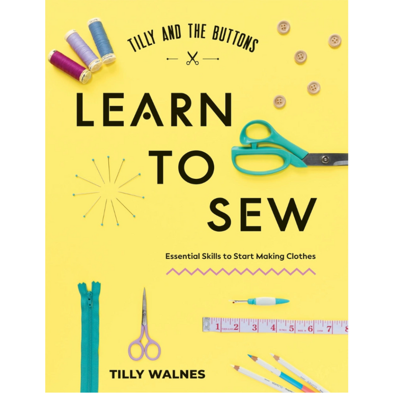 The front cover of 'Learn to Sew'by Tilly Wales, featuring images of sewing supplies like scissors, thread, and a tape measure