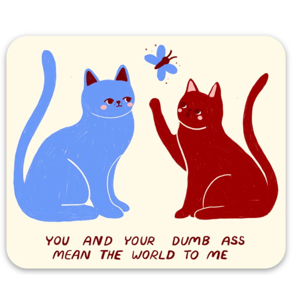 Two cats, one blue and one red, with a butterfly and humorous text on a beige background.
