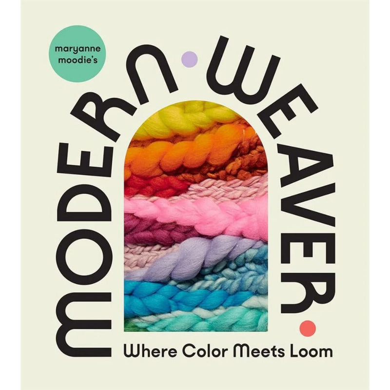 Book cover of 'Modern Weaver' with colorful yarn and brand logo.