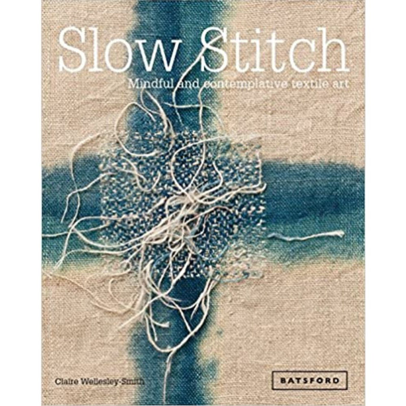 Book cover of 'Slow Stitch' with text and thread design