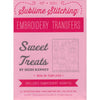 Package of Sublime Stitching embroidery transfers with 'Sweet Treats' design on pink background