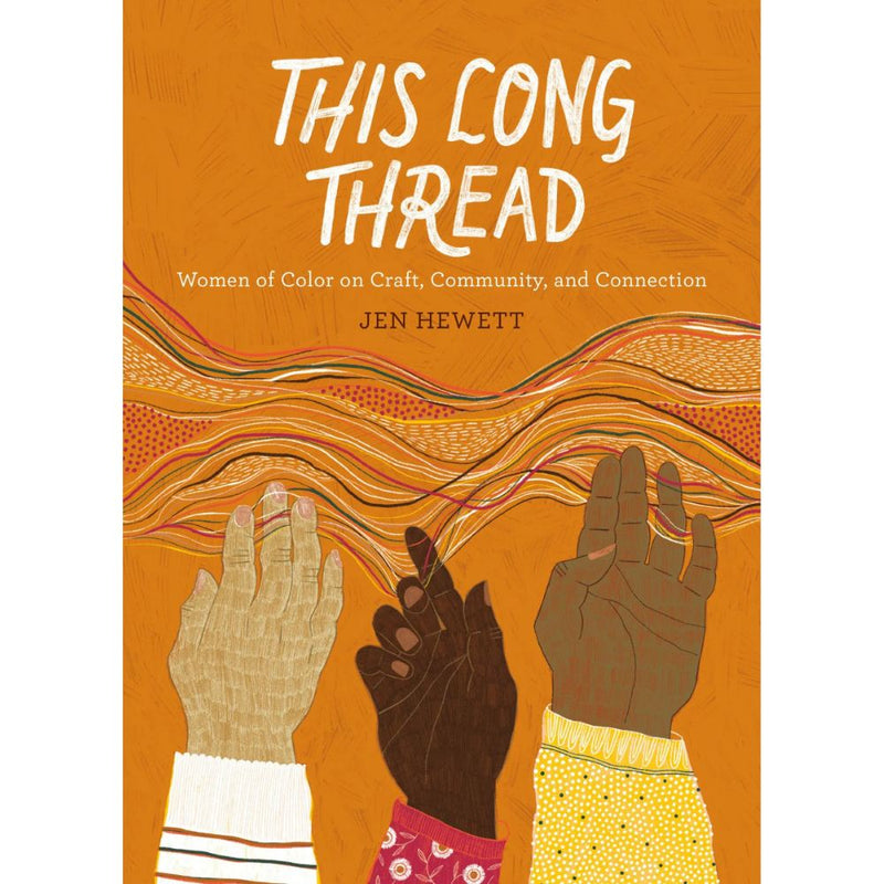 Book cover of 'This Long Thread' with hands holding yarn on an orange background