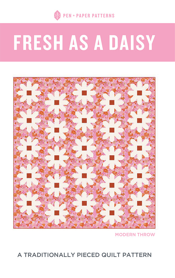 Fresh As A Daisy Quilt Pattern Pattern Pen and Paper Patterns