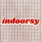 Indoorsy Vinyl Sticker