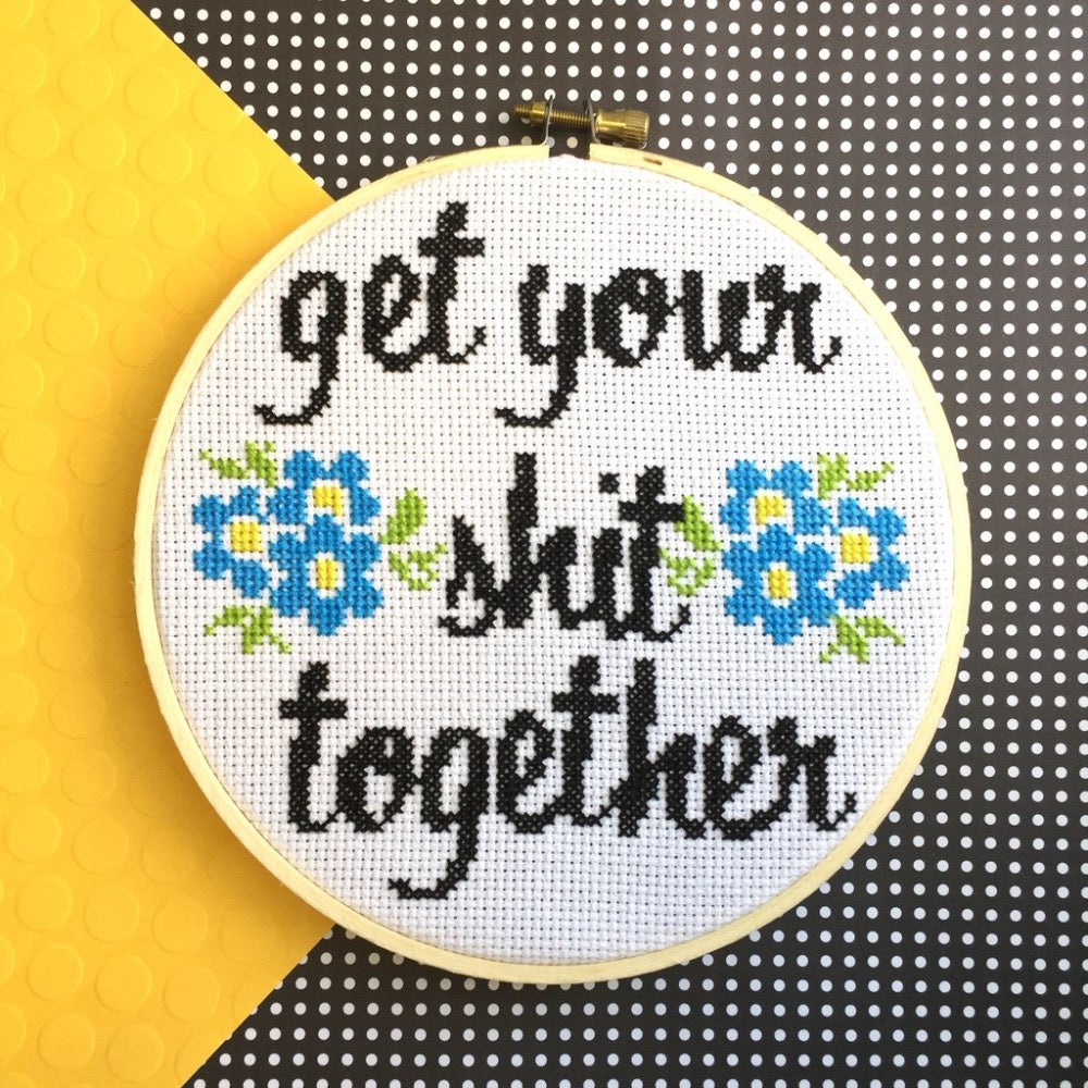 Get Your Shit Together Cross Stitch Kit