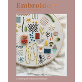Embroidery: A Modern Guide to Botanical Embroidery
